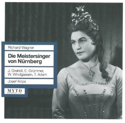 Wagner/ Greindl/ Grummer/ Krips - Die Meistersinger Von Nurnberg
