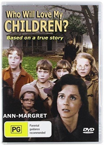 Who Will Love My Children?