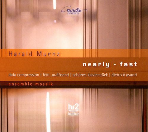 Muenz/ Mosaik - Nearly-Fast