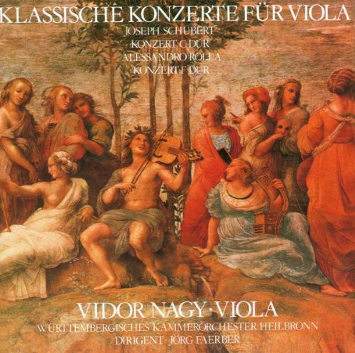 Schubert/ Rolla/ Nagy/ Faerber - Classical Concertos for Viola & Orchestra