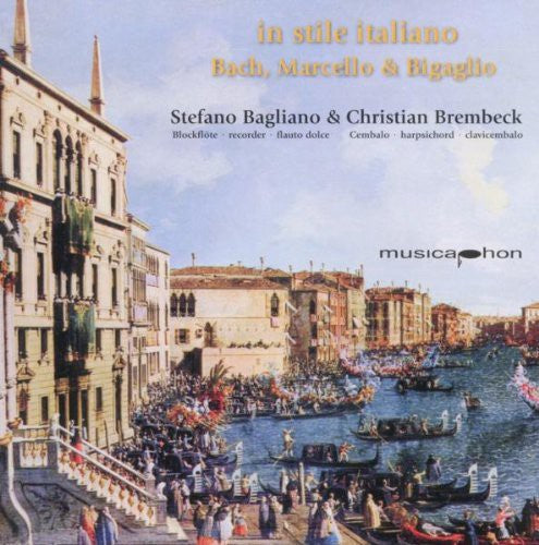 J.S. Bach / Bagliano/ Brembeck - In Stile Italiano