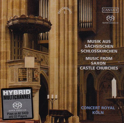 Krebs/ Homilius/ Ensemble Concert Royal Koln - Music from Saxon Castle Churches