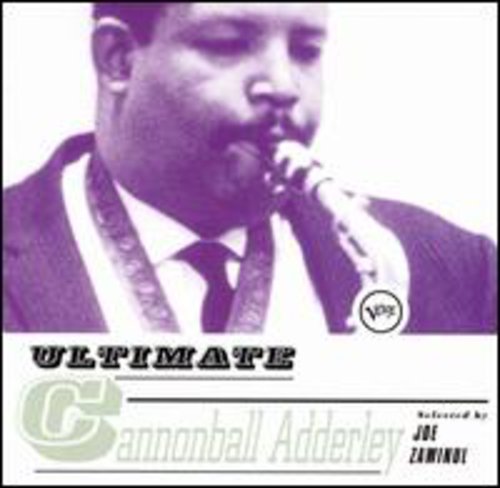 Cannonball Adderley - Ultimate Cannonball Adderley