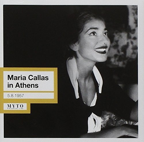 Callas/ Callas - Maria Callas in Athens: 05.08
