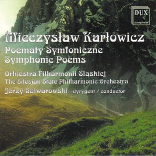 Karlowicz/ Silesian - Symphonic
