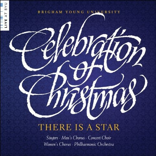 Martin/ Byu Combined Choirs & Orch - Celebration of Christmas