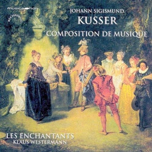 Kusser/ Westermann/ Les Enchantants - Composition de