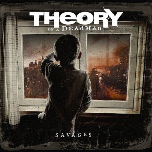 Theory of a Dead Man - Savages