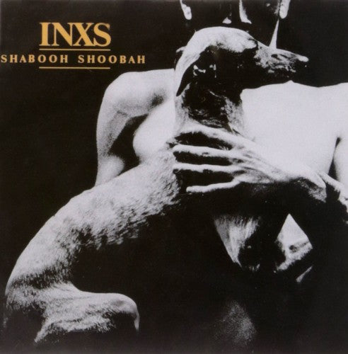 Inxs - Shabooh Shoobah