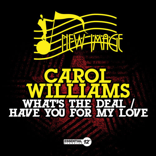 Carol Williams - What's Deal / Have You for My Love