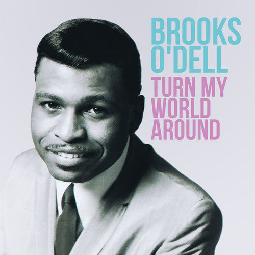Brooks O'Dell - Turn My World Around