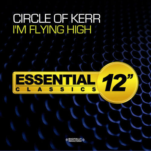 Circle of Kerr - I'm Flying High