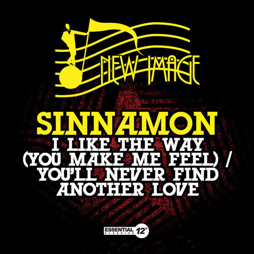 Sinnamon - I Like Way (You Make Me Feel) / You'll Never Find