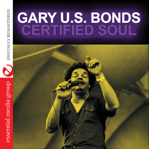 Gary Bonds - Certified Soul