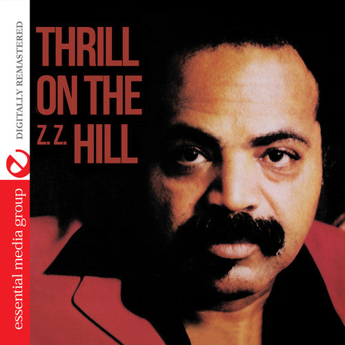 Z.Z. Hill - Thrill on (Z.Z.) Hill