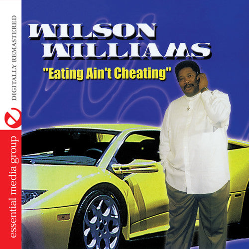 Willie Williams - Eating Ain't Cheating
