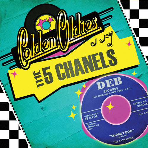 5 Chanels - Golden Oldies