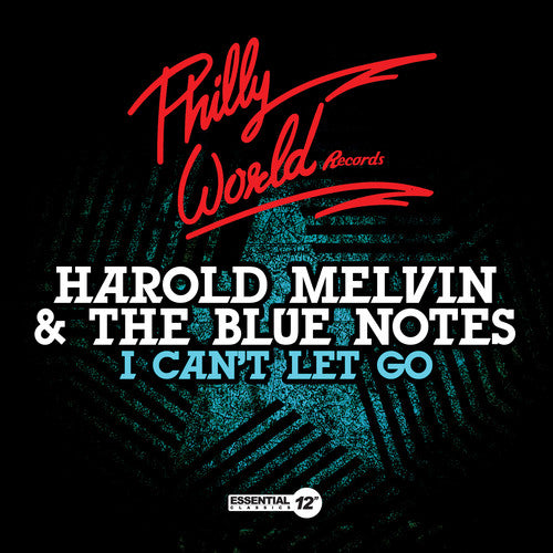 Harold Melvin & Blue Notes - I Can't Let Go