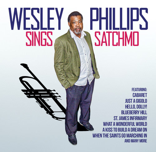 Wesley Phillips - Sings Satchmo