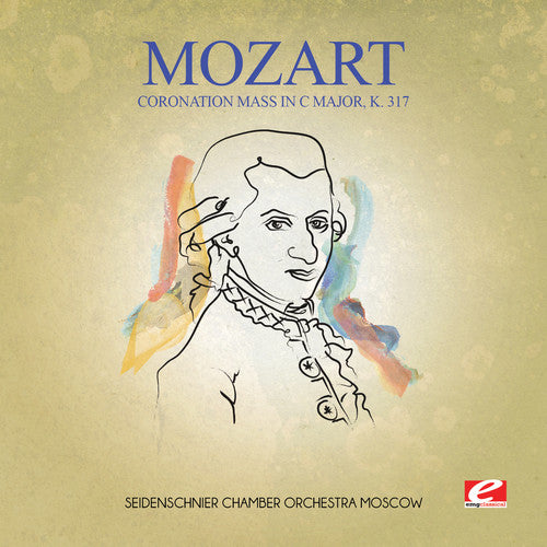 Mozart - Coronation Mass in C Major, K. 317