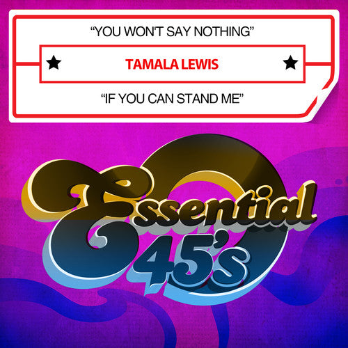 Tamala Lewis - You Won't Say Nothing / If You Can Stand Me