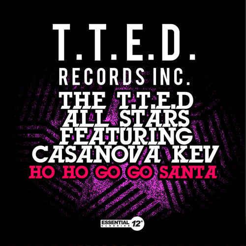 T.T.E.D All Stars - Ho Ho Go Go Santa