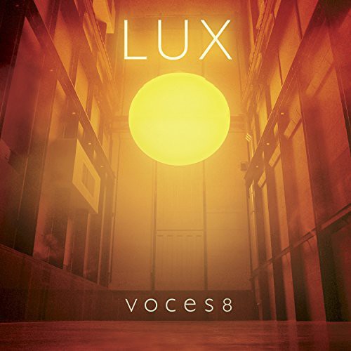 Voces8 - Lux
