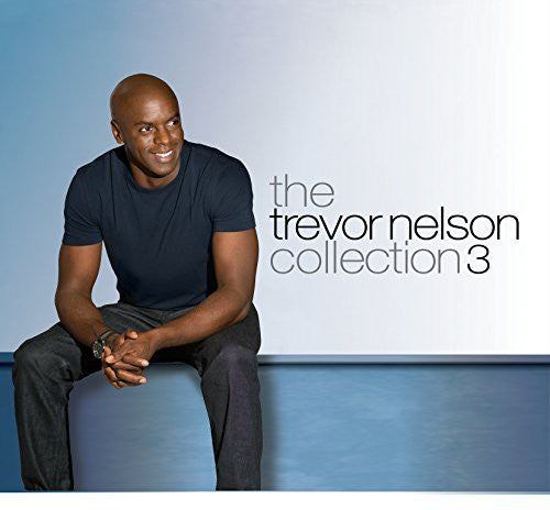 Trevor Nelson Collection 3/ Various - Trevor Nelson Collection 3 / Various