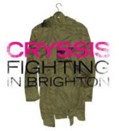 Cryssis - Fighting in Brighton