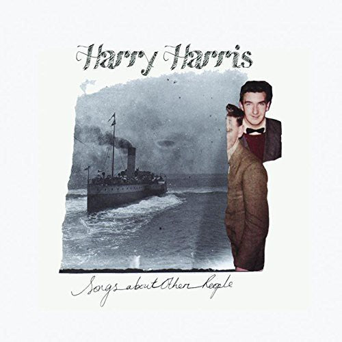 Harry Harris - Songs About Other People