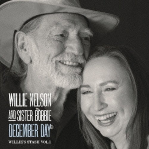 Willie Nelson & Sister Bobbie - December Day: Willie's Stash 1