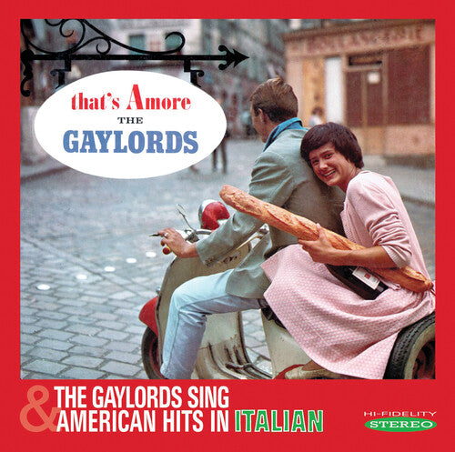 Gaylords - That's Amore & Sing American Hits in Italian