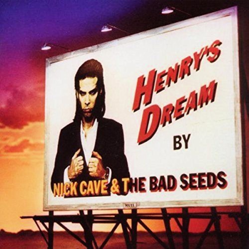 Nick Cave & Bad Seeds - Henry's Dream