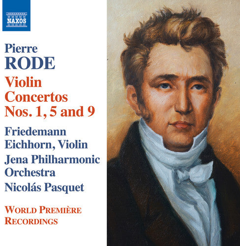 Rode/ Eichhorn/ Pasquet/ Jena Philharmonic - Violin Cons 1 5 & 9