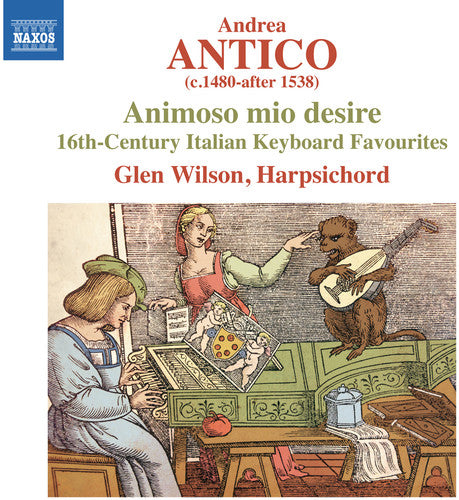 Andrea Antico / Glen Wilson - Frottole Intavolate
