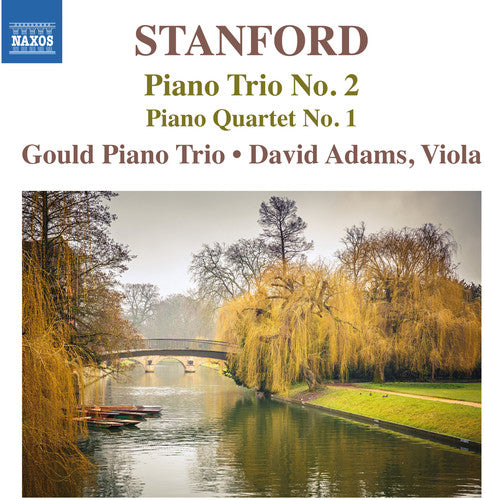 Stanford/ Adams/ Gould Pno Trio - Pno Trio 2 & Pno QRT 1