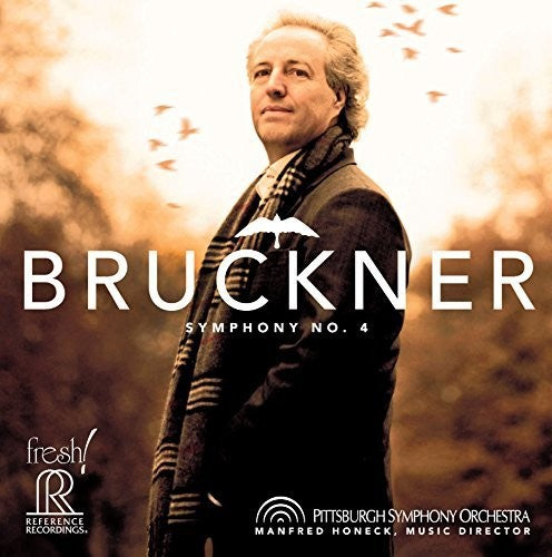 Bruckner/ Honeck/ Pittsburgh So - Symphony No. 4