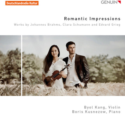 Brahms/ Schumann/ Grieg/ Kang/ Kusnezow - Romantic Impressions