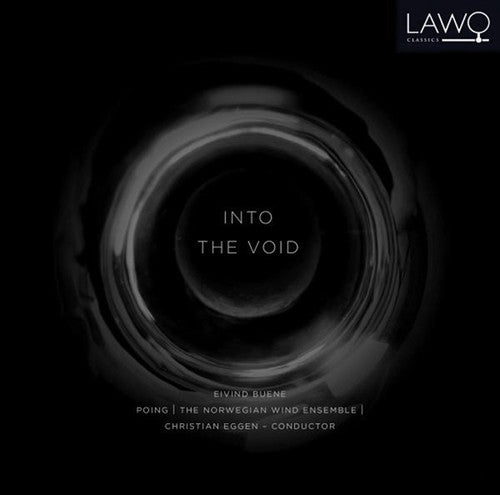 Buene/ Norwegian Wind Ensemble - Into the Void