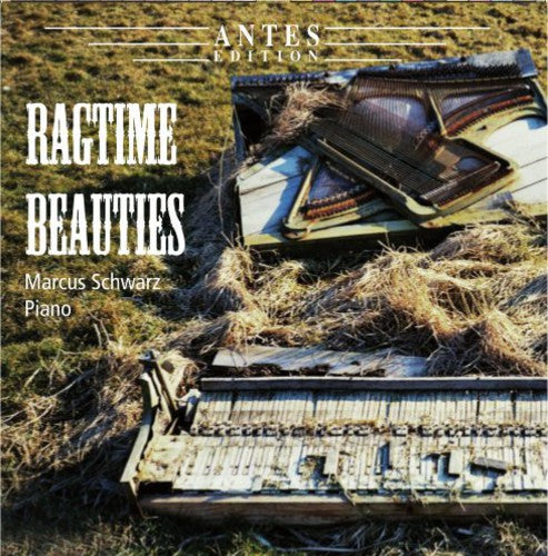 Joplin/ Lamb/ Scott/ Hunter/ Schwarz - Ragtime Beauties