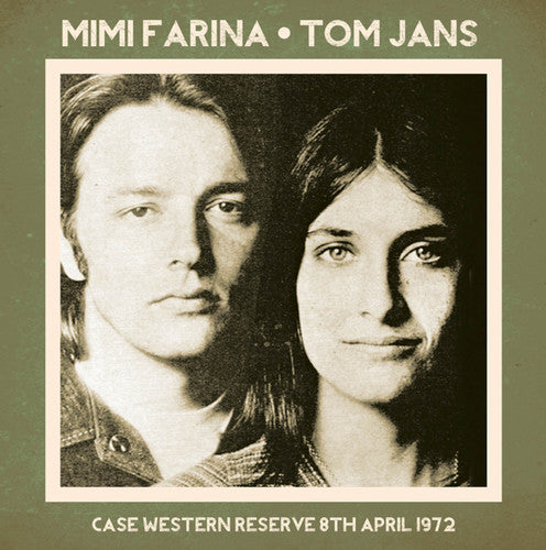 Mimi Farina / Tom Jans - Case Western Reserve 8th April 1972