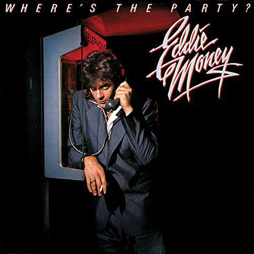 Eddie Money - Where's the Party