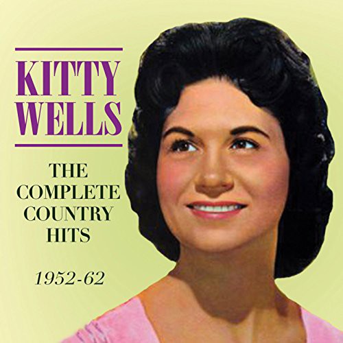 Kitty Wells - Complete Country Hits 1952-62