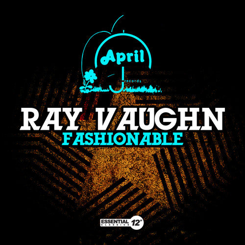 Ray Vaughn - Fashionable