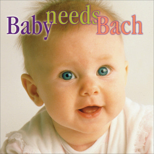 Various - Baby Needs Bach / Various