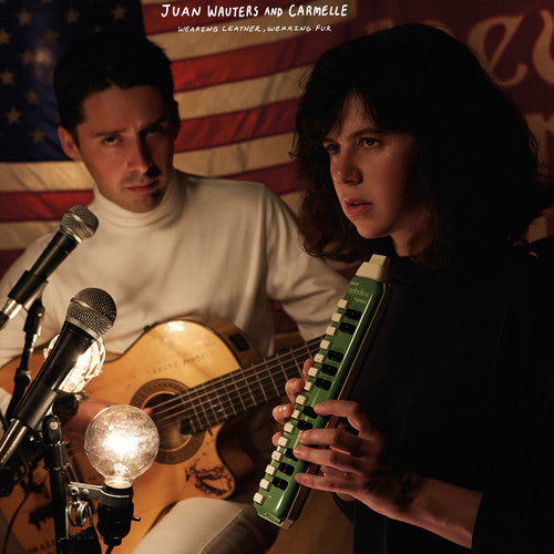 Juan Wauters / Carmelle - Wearing Leather Wearing Fur