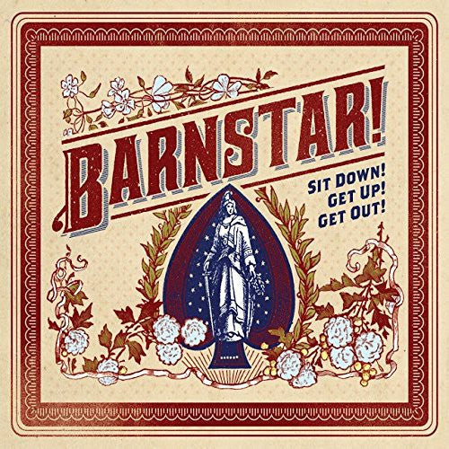 Barnstar - Sit Down Get Up Get Out