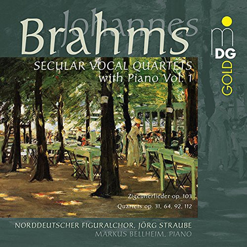 Brahms/ Jorg Straube - Secular Choral Works with Piano Vol. 1