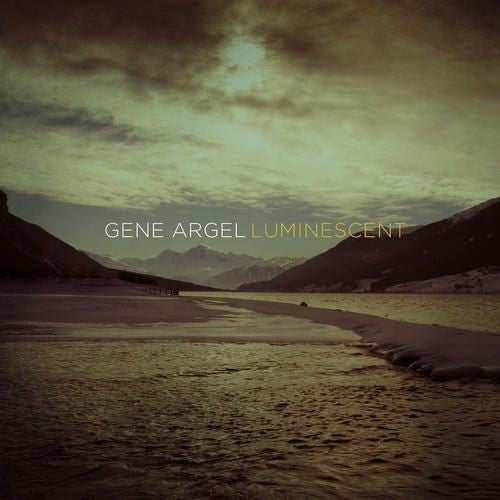 Gene Argel - Luminescent
