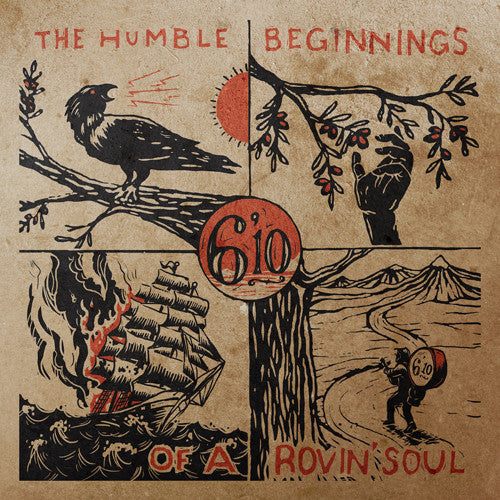 6'10 - Humble Beginnings of a Soul